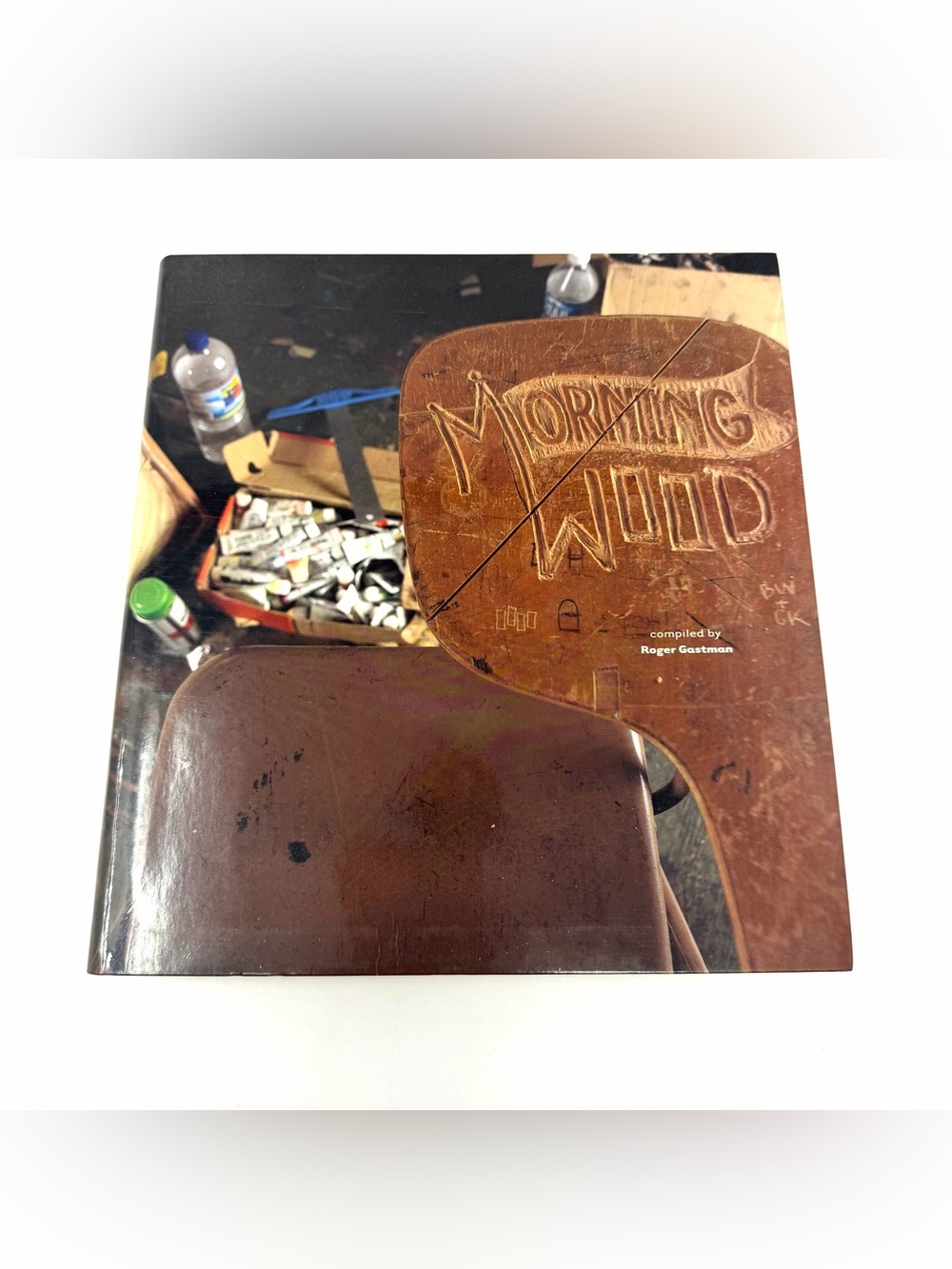 Morning Wood Roger Gastman & Ian Sattler 1st Ed 2003 Ginko Press Graffiti Art